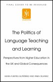 The Politics of Language Teaching and Learning