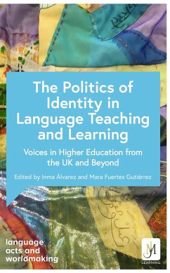 The Politics of Language Teaching and Learning - Boyle, Catherine; Kelly, Debra; de Medeiros, Ana