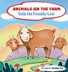 Animals on the Farm; Bella the Friendly... - Bild 1