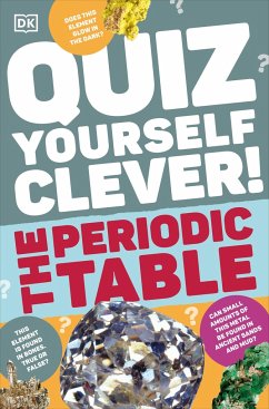 Quiz Yourself Clever! The Periodic Table - DK