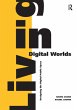Living in Digital Worlds - Bild 1