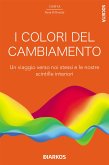 I colori del cambiamento (eBook, ePUB)