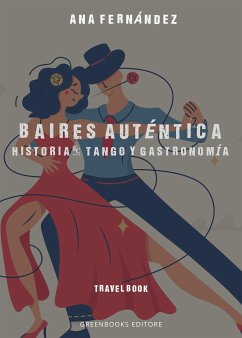 Buenos Aires Auténtica (eBook, ePUB) - Fernández, Ana