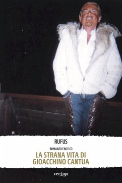 La strana vita di Gioacchino Cantua (eBook, ePUB) - Rufus