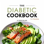 The Diabetic Cookbook for Newbies (eBook, ePUB)