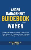 Anger Management Guidebook for Women (eBook, ePUB)
