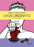 Caos ordinato (fixed-layout eBook, ePUB)