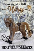 Looking at a Gift Horse (Love on Christmas Street, #8) (eBook, ePUB)