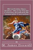 Blessed John Duns Scotus: The Case for the Existence of God and the Immaculate Conception (eBook, ePUB)
