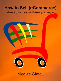 Cover How to Sell (eCommerce) - Marketing and Internet Marketing Strategies (eBook, ePUB)