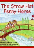 The Straw Hat Penny Horse (eBook, ePUB)