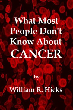 Cover What Most People Don't Know About Cancer (What Most People Don't Know..., #2) (eBook, ePUB)