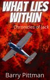 What Lies Within: Chronicles of Jack (eBook, ePUB)