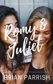 Romy & Juliet Say I Do: Love or Something Like It (eBook, ePUB) Romy & Juliet Say I Do: Love or Something Like It (eBook, ePUB)