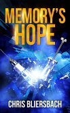 Memory's Hope (A Medical Thriller Series Book 3) (eBook, ePUB) Memory's Hope (A Medical Thriller Series Book 3) (eBook, ePUB)