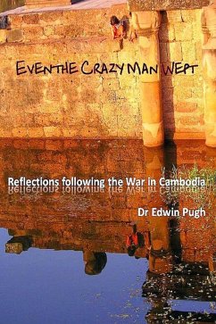 Cover Even The Crazy Man Wept (eBook, ePUB)