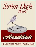 Seven Days with Hezekiah (eBook, ePUB)