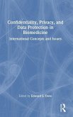 Confidentiality, Privacy, and Data Protection in Biomedicine