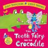 The Tooth Fairy and the Crocodile - Bild 1