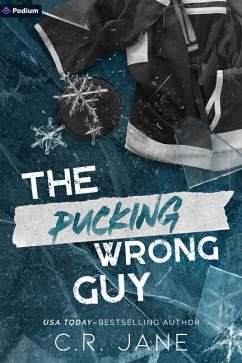 The Pucking Wrong Guy - Jane, C R