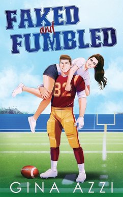 Faked and Fumbled - Azzi, Gina