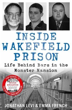 Inside Wakefield Prison - French, Jonathan Levi and Emma