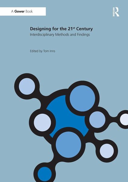 Designing for the 21st Century Designing for the 21st Century
