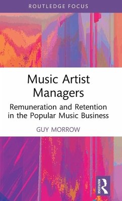 Music Artist Managers - Morrow, Guy (Macquarie University, Australia)