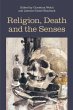 Religion, Death and the Senses - Bild 1