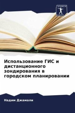 Ispol'zowanie GIS i distancionnogo zondirowaniq w gorodskom planirowanii - Dzhamali, Nadim