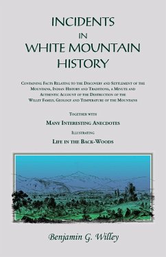 Incidents in White Mountain History - Willey, Benjamin