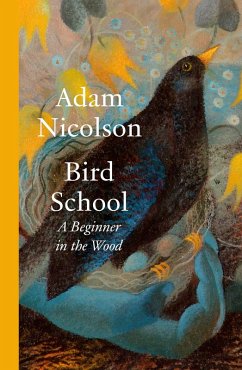 Bird School - Nicolson, Adam