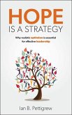 Hope is a Strategy Hope is a Strategy