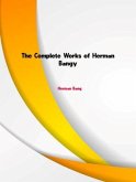 The Complete Works of Herman Bang (eBook, ePUB) The Complete Works of Herman Bang (eBook, ePUB)