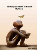 The Complete Works of Harriet Martineau (eBook, ePUB) The Complete Works of Harriet Martineau (eBook, ePUB)