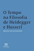 O Tempo na Filosofia de Heidegger e Husserl (eBook, ePUB)
