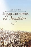 Sharecroppers Daughter (eBook, ePUB)