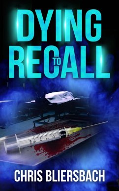 Cover Dying to Recall (A Medical Thriller Series Book 2) (eBook, ePUB)