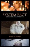 System Pact: Uncommon Synths (eBook, ePUB) System Pact: Uncommon Synths (eBook, ePUB)