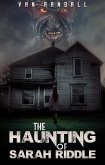 The Haunting of Sarah Riddle (eBook, ePUB)