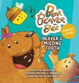 Bear, Beaver, and Bee