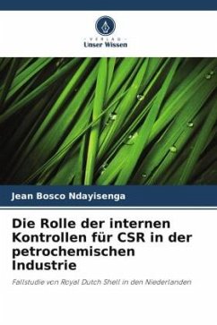 Die Rolle der internen Kontrollen für CSR in der petrochemischen Industrie - Ndayisenga, Jean Bosco