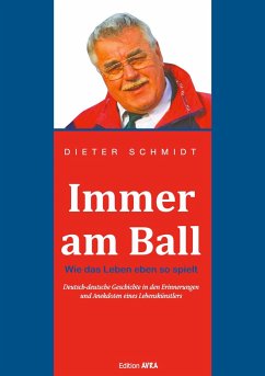 Immer am Ball - Schmidt, Dieter