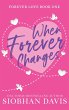When Forever Changes - Bild 1