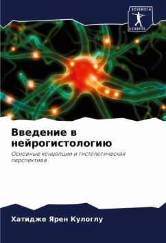 Vwedenie w nejrogistologiü - Yaren Kuloglu, Hatidzhe