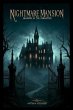 Nightmare Mansion (eBook, ePUB) - Bild 1