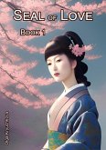 Seal of Love. Book 1 (eBook, ePUB) Seal of Love. Book 1 (eBook, ePUB)