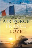 From the Air Force to France, with Love (eBook, ePUB)