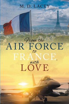 Cover From the Air Force to France, with Love (eBook, ePUB)
