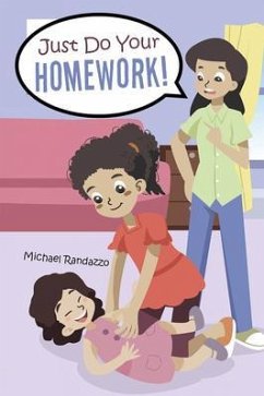 Just Do Your Homework! (eBook, ePUB) - Randazzo, Michael